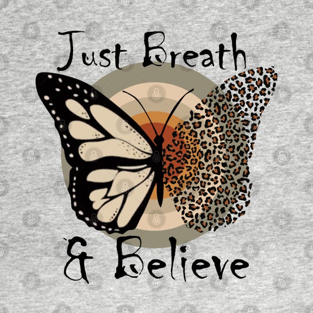 Just Breath & Believe by William Edward Husband